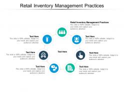 Retail inventory management practices ppt powerpoint presentation icon gallery cpb