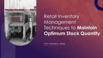Retail Inventory Management Techniques To Maintain Optimum Stock Quantity Complete Deck