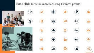 Retail Manufacturing Business Profile Powerpoint Presentation Slides Compatible Best