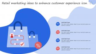 Retail Marketing Ideas To Enhance Customer Experience Icon