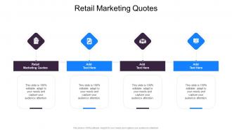 Retail Marketing Quotes In Powerpoint And Google Slides Cpb