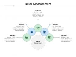 Retail measurement ppt powerpoint presentation infographic template cpb