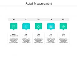 Retail measurement ppt powerpoint presentation pictures templates cpb