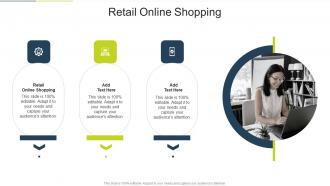 Retail Online Shopping In Powerpoint And Google Slides Cpb