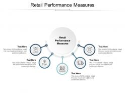 Retail performance measures ppt powerpoint presentation model visuals cpb