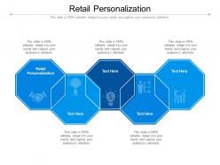 Retail personalization ppt powerpoint presentation infographic template slide portrait cpb