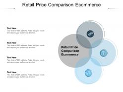 Retail price comparison ecommerce ppt powerpoint presentation show cpb