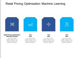 Retail pricing optimization machine learning ppt powerpoint presentation infographics files cpb