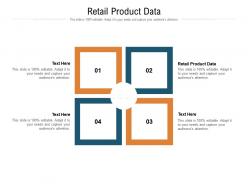 Retail product data ppt powerpoint presentation infographics graphics cpb