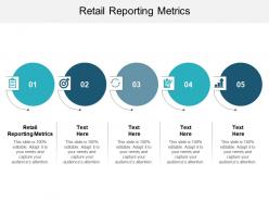 Retail reporting metrics ppt powerpoint presentation icon introduction cpb