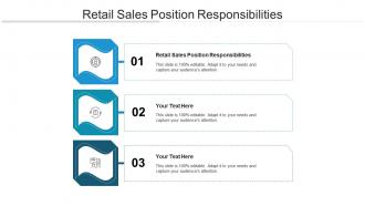 Retail sales position responsibilities ppt powerpoint presentation infographic template cpb
