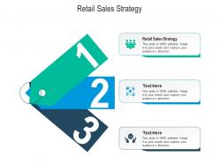 Retail sales strategy ppt powerpoint presentation file background image cpb