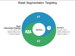 Retail segmentation targeting ppt powerpoint presentation icon background designs cpb
