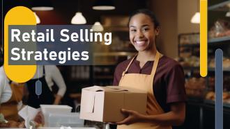 Retail Selling Strategies Powerpoint Presentation And Google Slides ICP