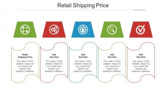 Retail Shipping Price Ppt Powerpoint Presentation Infographics Diagrams Cpb