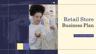Retail Store Business Plan Powerpoint Presentation Slides