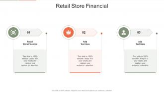 Retail Store Financial In Powerpoint And Google Slides Cpb
