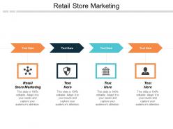 Retail store marketing ppt powerpoint presentation model guidelines cpb