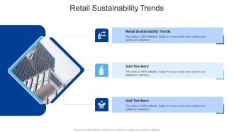 Retail Sustainability Trends In Powerpoint And Google Slides Cpb