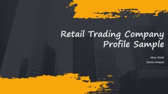 Retail Trading Company Profile Sample PPT Guidelines ACP