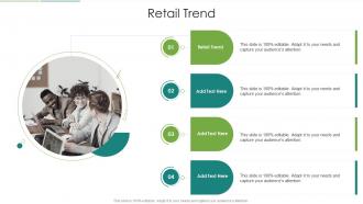 Retail Trend In Powerpoint And Google Slides Cpb