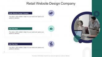 Retail Website Design Company In Powerpoint And Google Slides Cpb