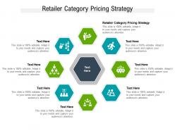Retailer category pricing strategy ppt powerpoint presentation outline graphics template cpb