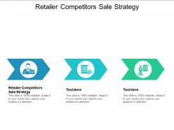 Retailer competitors sale strategy ppt powerpoint presentation professional model cpb