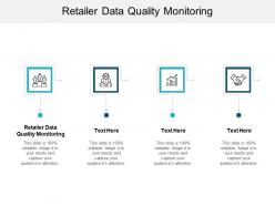 Retailer data quality monitoring ppt powerpoint presentation inspiration deck cpb