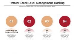 Retailer stock level management tracking ppt powerpoint presentation inspiration sample cpb