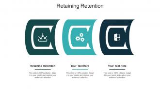 Retaining retention ppt powerpoint presentation infographic template show cpb