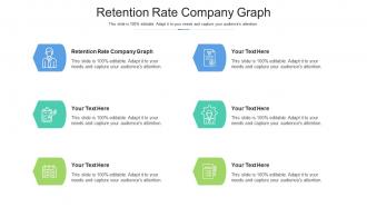 Retention Rate Company Graph Ppt Powerpoint Presentation Slides Design Inspiration Cpb