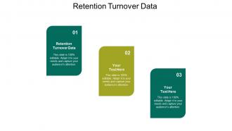 Retention turnover data ppt powerpoint presentation pictures summary cpb