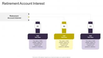 Retirement Account Interest In Powerpoint And Google Slides Cpb