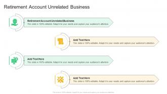 Retirement Account Unrelated Business In Powerpoint And Google Slides Cpb