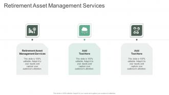 Retirement Asset Management Services In Powerpoint And Google Slides Cpb