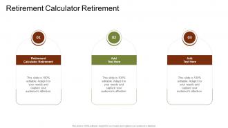 Retirement Calculator Retirement In Powerpoint And Google Slides Cpb