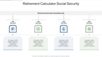 Retirement Calculator Social Security In Powerpoint And Google Slides Cpb