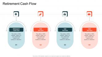 Retirement Cash Flow In Powerpoint And Google Slides Cpb