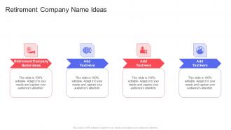 Retirement Company Name Ideas In Powerpoint And Google Slides Cpb