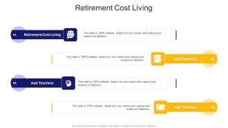 Retirement Cost Living In Powerpoint And Google Slides Cpb