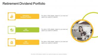 Retirement Dividend Portfolio In Powerpoint And Google Slides Cpb