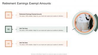 Retirement Earnings Exempt Amounts In Powerpoint And Google Slides Cpb