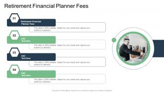 Retirement Financial Planner Fees In Powerpoint And Google Slides Cpb