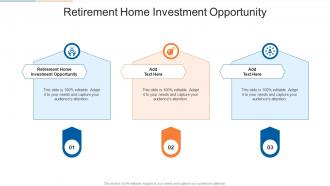 Retirement Home Investment Opportunity In Powerpoint And Google Slides Cpb