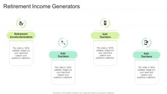 Retirement Income Generators In Powerpoint And Google Slides Cpb