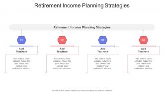 Retirement Income Planning Strategies In Powerpoint And Google Slides Cpb