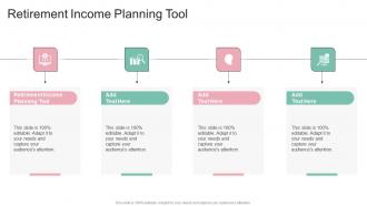 Retirement Income Planning Tool In Powerpoint And Google Slides Cpb