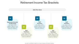 Retirement Income Tax Brackets In Powerpoint And Google Slides Cpb