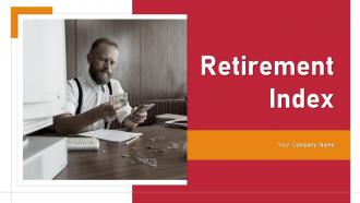 Retirement Index Powerpoint PPT Template Bundles